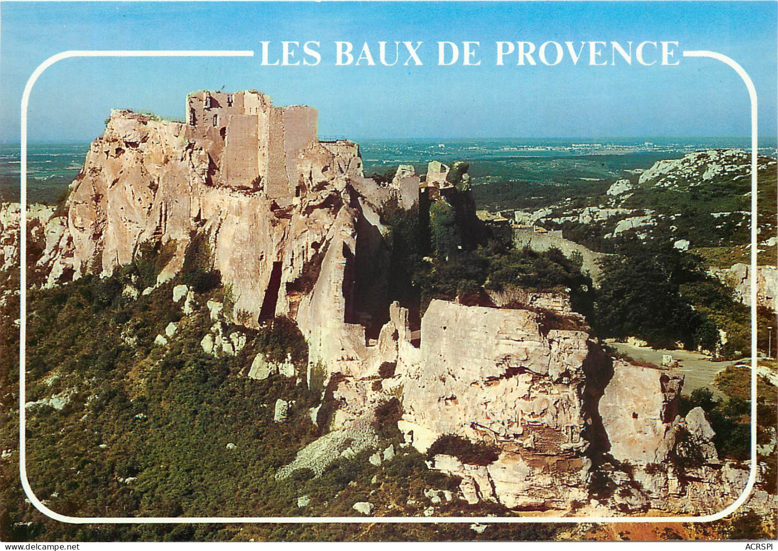 LES BAUX DE PROVENCE Ce Village Medieval Bati Sur Un Eperon 15(scan Recto-verso) ME2615 - Les-Baux-de-Provence