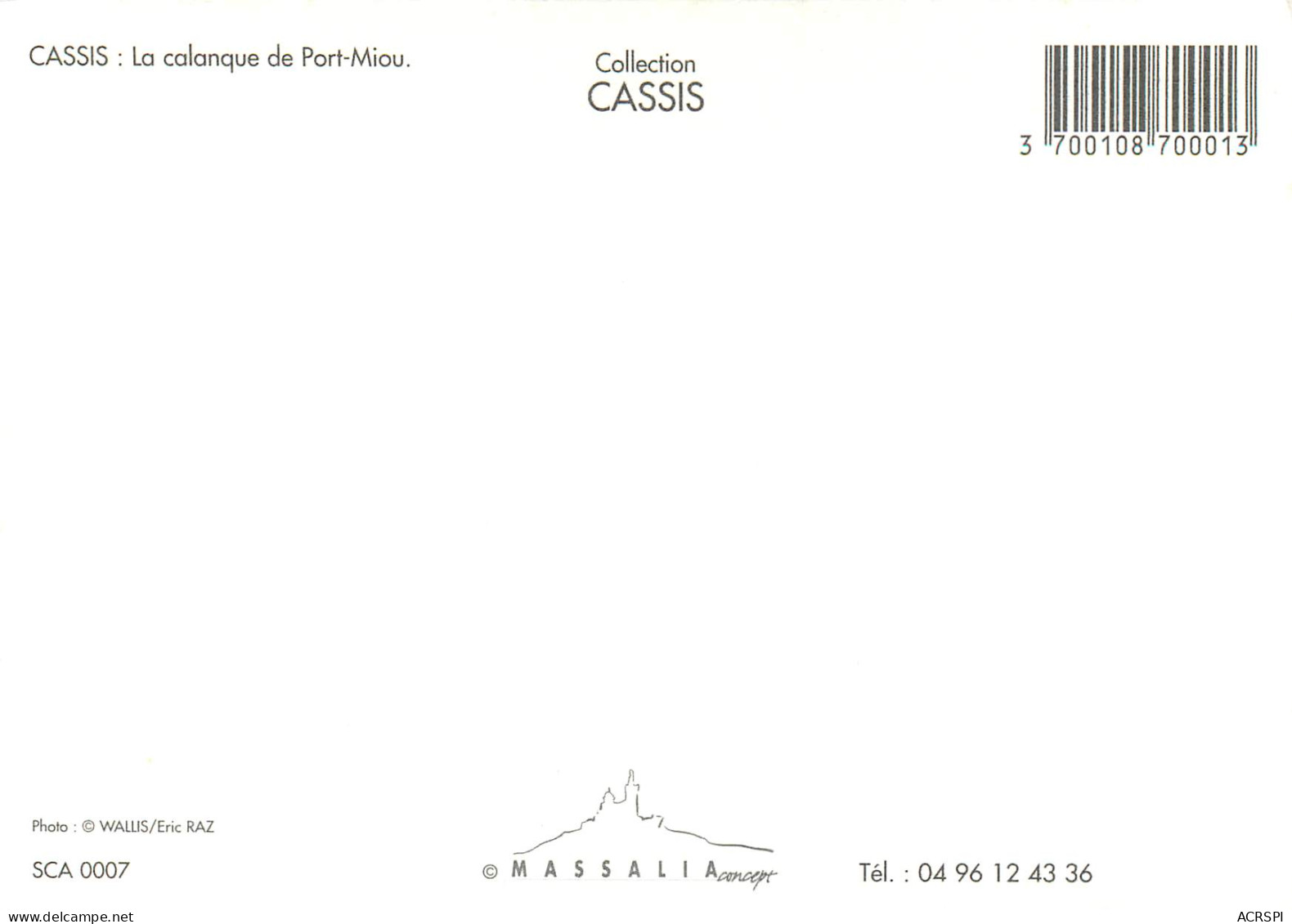 CASSIS La Calanque De Port Miou 12(scan Recto-verso) ME2619 - Tarascon