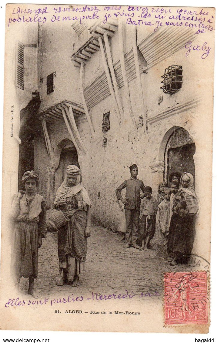 CPA  ALGERIE : 81 - ALGER - Rue De La Mer-Rouge - Ed. Idéal P.S. - 1904 - Algerien