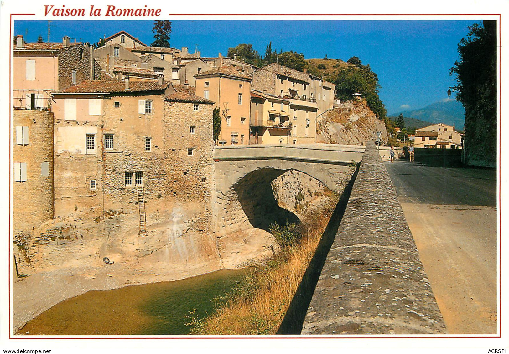 VAISON LA ROMAINE Le Village Et Le Pont Romain Sur L Ouveze 26(scan Recto-verso) ME2629 - Vaison La Romaine