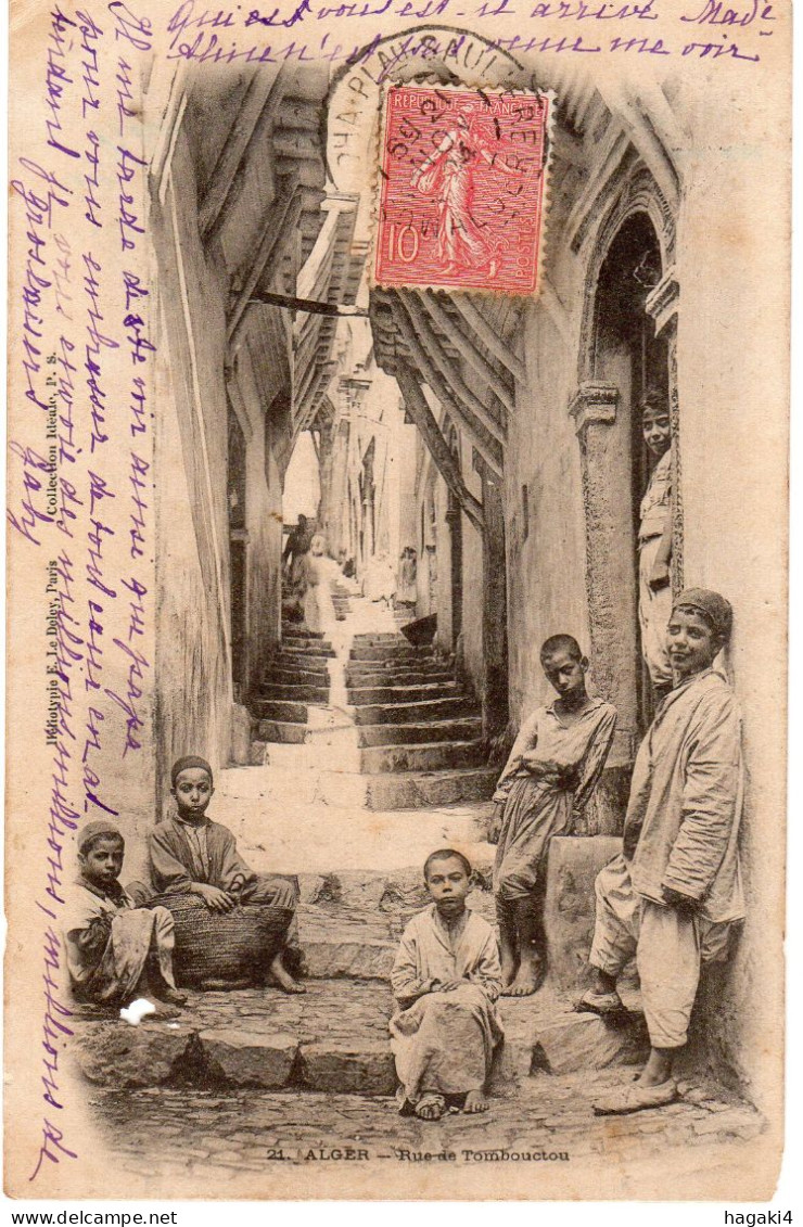 CPA  ALGERIE : 21 - ALGER - Rue De Tombouctou - Ed. Idéal P.S. - 1904 - état - Alger