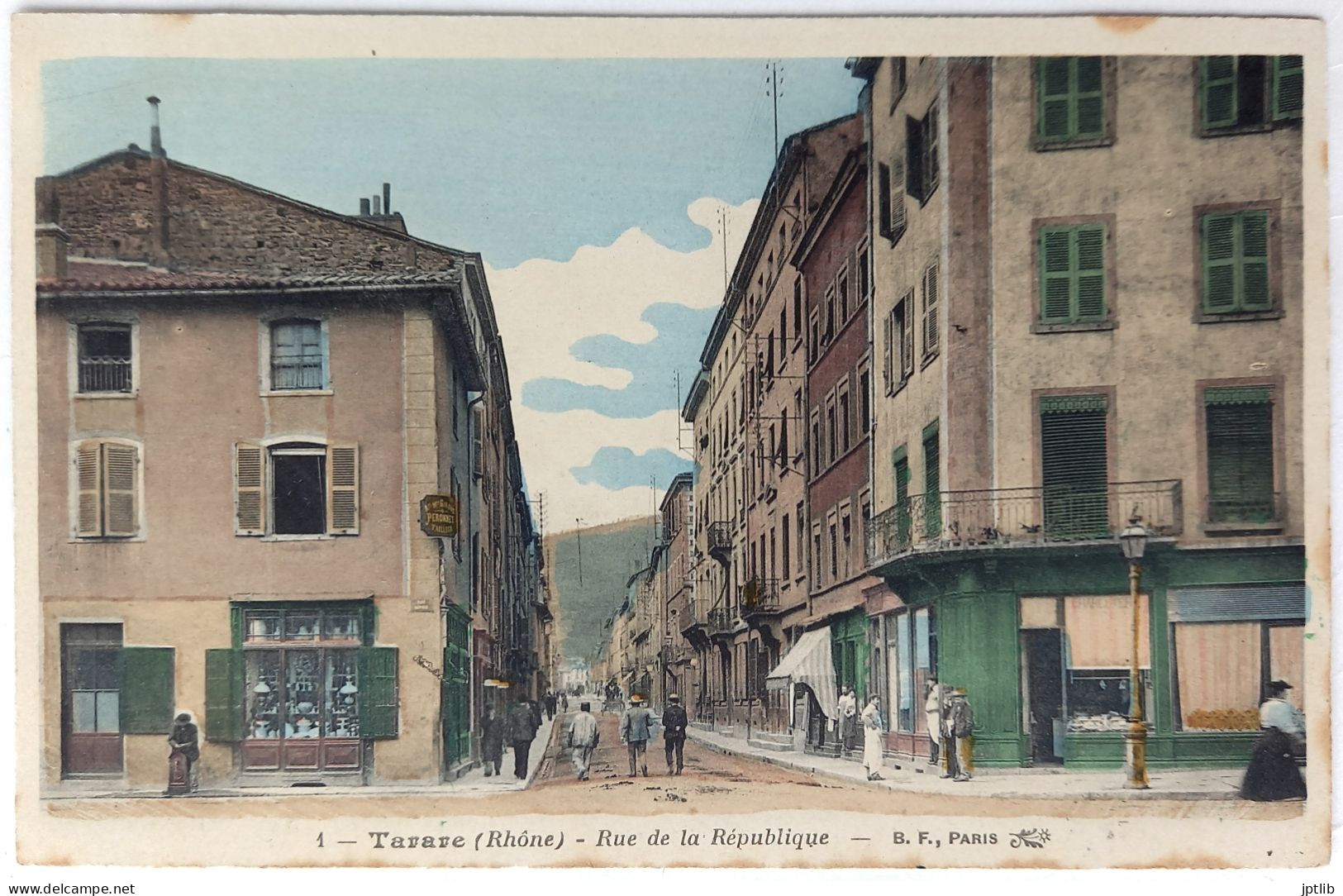 CPA Carte Postale / 69 Rhône, Tarare / B. F. (Berthaud Frères) - 1 / Rue De La République. - Tarare