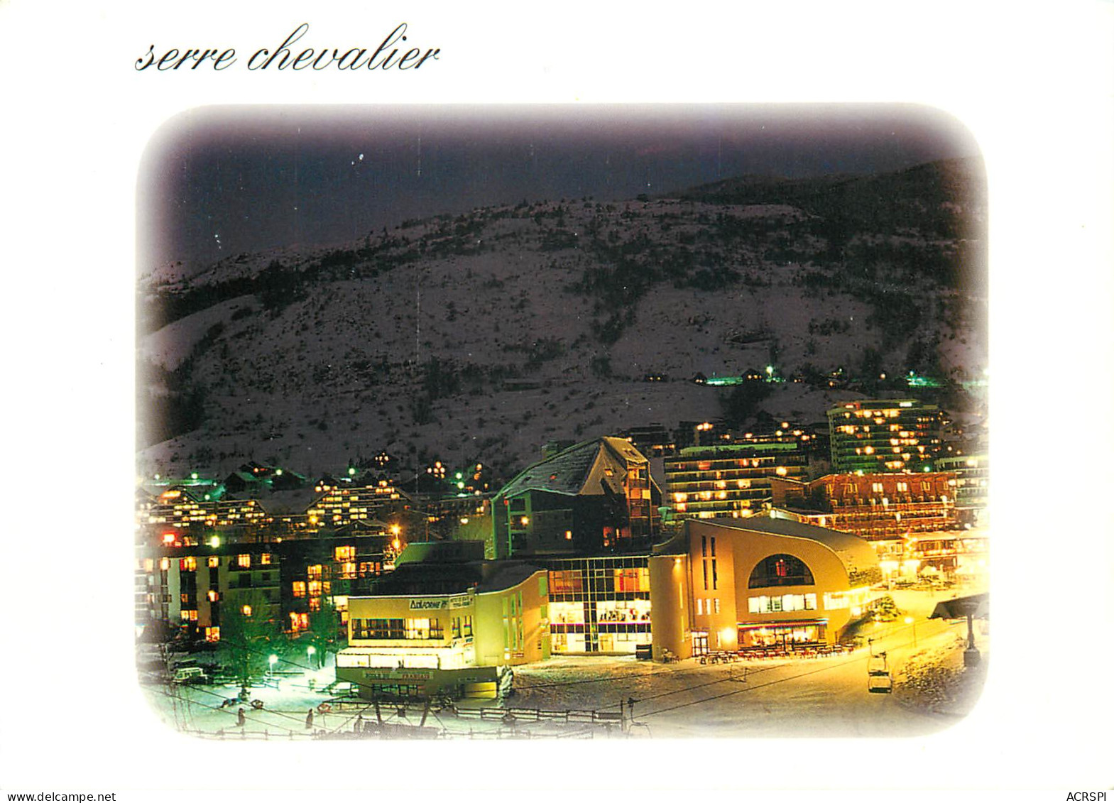 CHANTEMERLE SERRE CHEVALIER La Station Illuminee 22(scan Recto Verso)ME2657 - Serre Chevalier