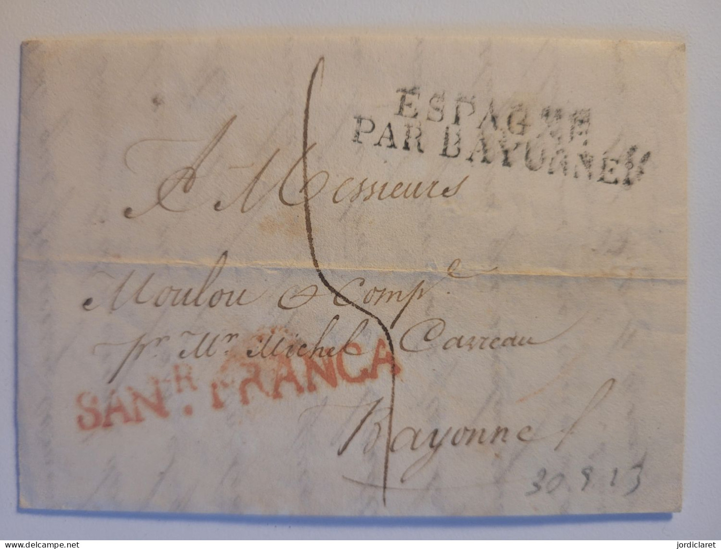 CARTA 1813 MARCA SAN FRANCA ESPAGNE PAR BAYONNE - ...-1850 Prefilatelia