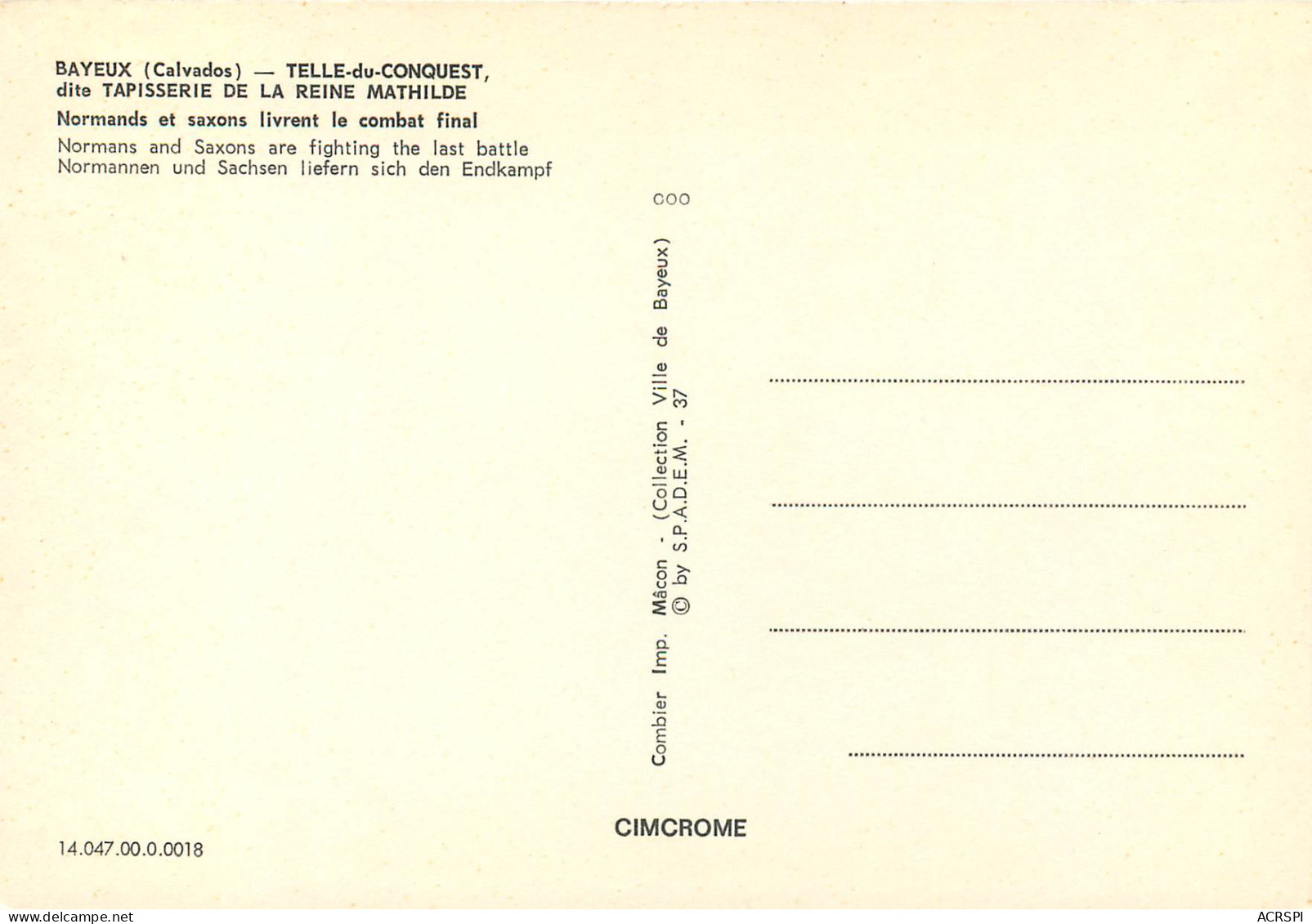 BAYEUX TELLE DU CONQUEST Dite Tapisserie De La Reine Mathilde 23(scan Recto Verso)ME2673 - Bayeux