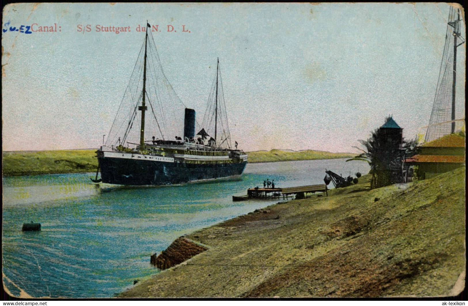 Suez السويس‎   Suezkanal S/S Stuttgart Du N. D. L. Schiffe Dampfer Steamer 1915 - Sues