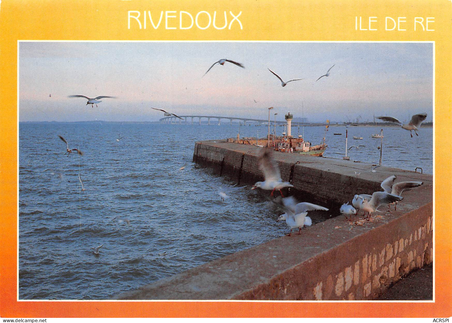 île De Ré RIVEDOUX Le Feu Vert Et Le Port  33 (scan Recto Verso)ME2674TER - Ile De Ré