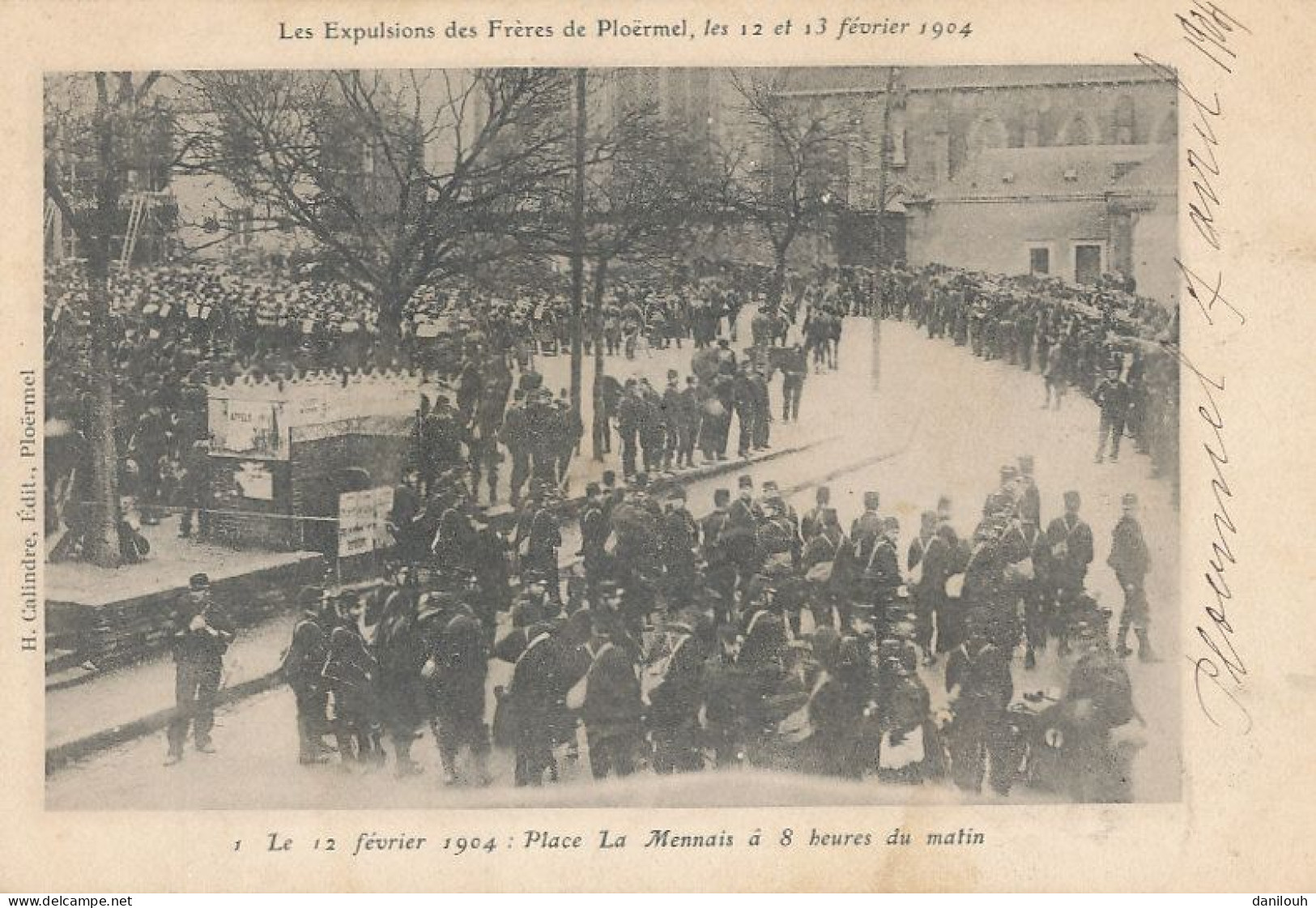 56 // Expulsion Des Frères De PLOERMEL   Fevrier 1904 / Plce La Mennais à 8 Heures Du Matin * - Ploërmel