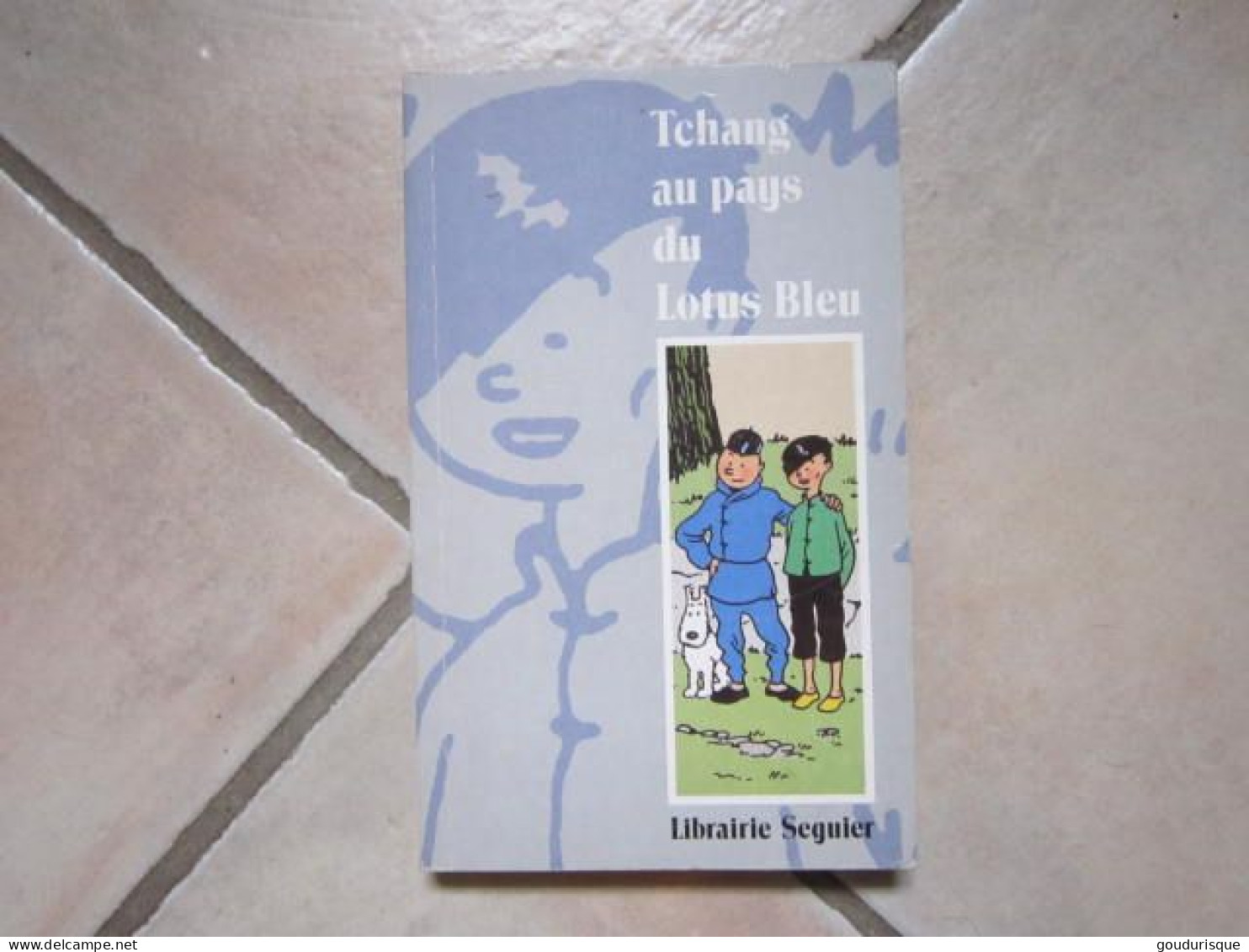 TINTIN TCHANG AU PAYS DU LOTUS BLEU - Tintin
