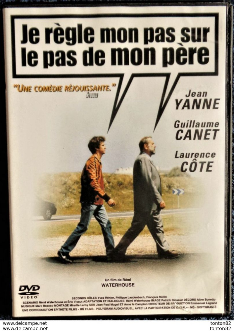 Je Règle Mon Pas Sur Les Pas De Mon Père - Jean Yanne - Guillaume Canet . - Commedia