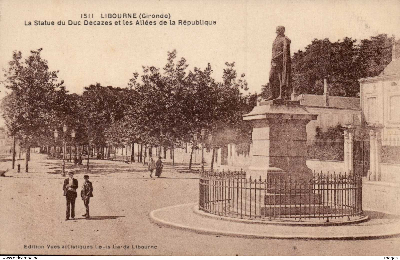 33 , Cpa  LIBOURNE , 1511 , La Statue Du Duc Decazes Et Les Allées De La République  (14656.V24) - Libourne