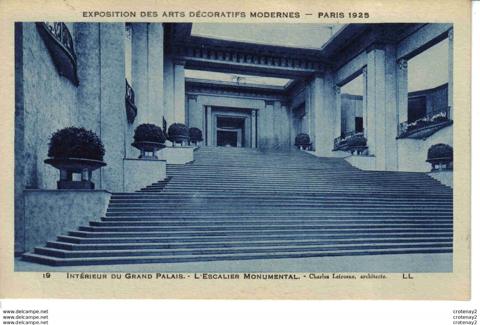 75 PARIS 1925  Exposition Des Arts Décoratifs Modernes N°19 Intérieur Du Grand Palais Escalier Monumental VOIR DOS - Exhibitions