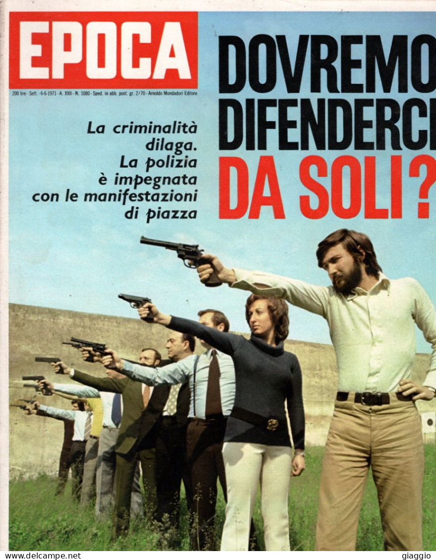 °°° RIVISTA EPOCA N° 1080 DEL 6 GIUGNO 1971 °°° - Otros & Sin Clasificación