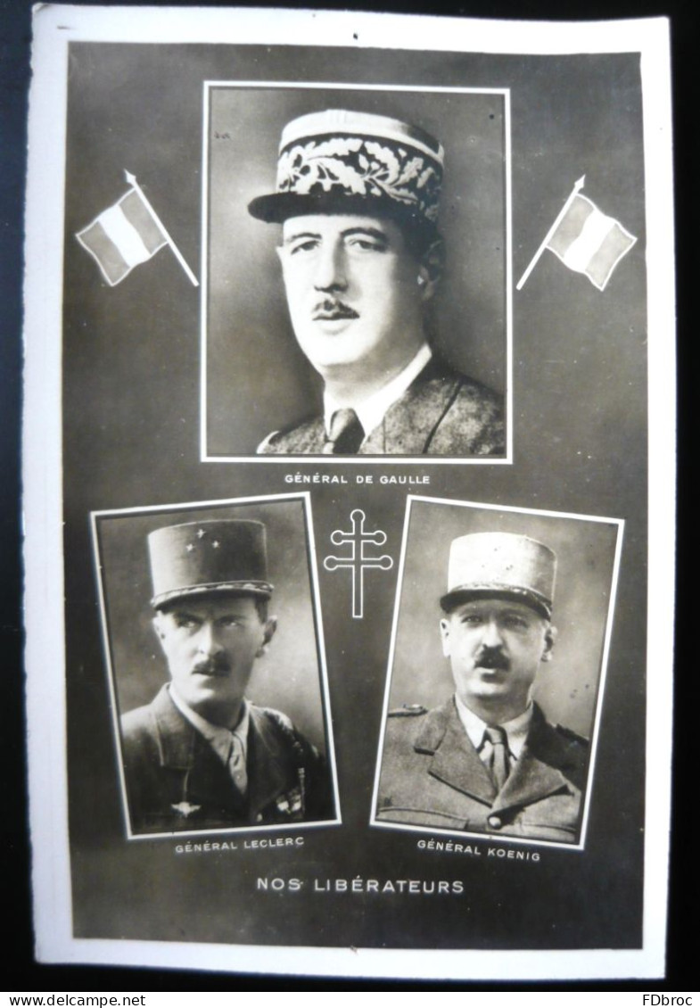 Photo Format Carte Postale Officiers Français - Les Généraux  DE GAULLE  LECLERC KOENIG  Nos Libérateurs WW2 - War 1939-45