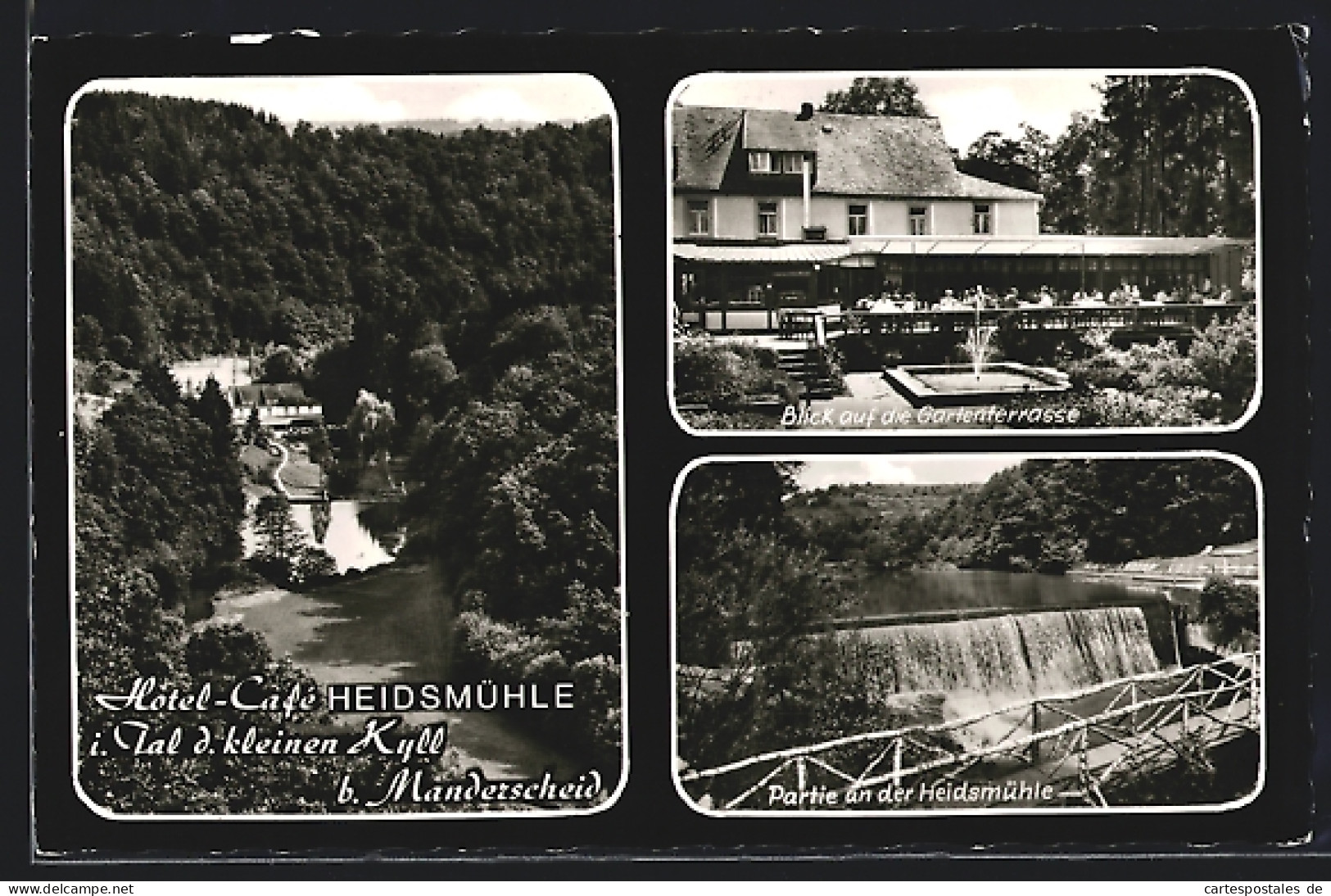 AK Manderscheid /Eifel, Hotel-Cafe Heidsmühle I. Tal D. Kleinen Kyll, Gartenterrasse, Ortspartie  - Manderscheid