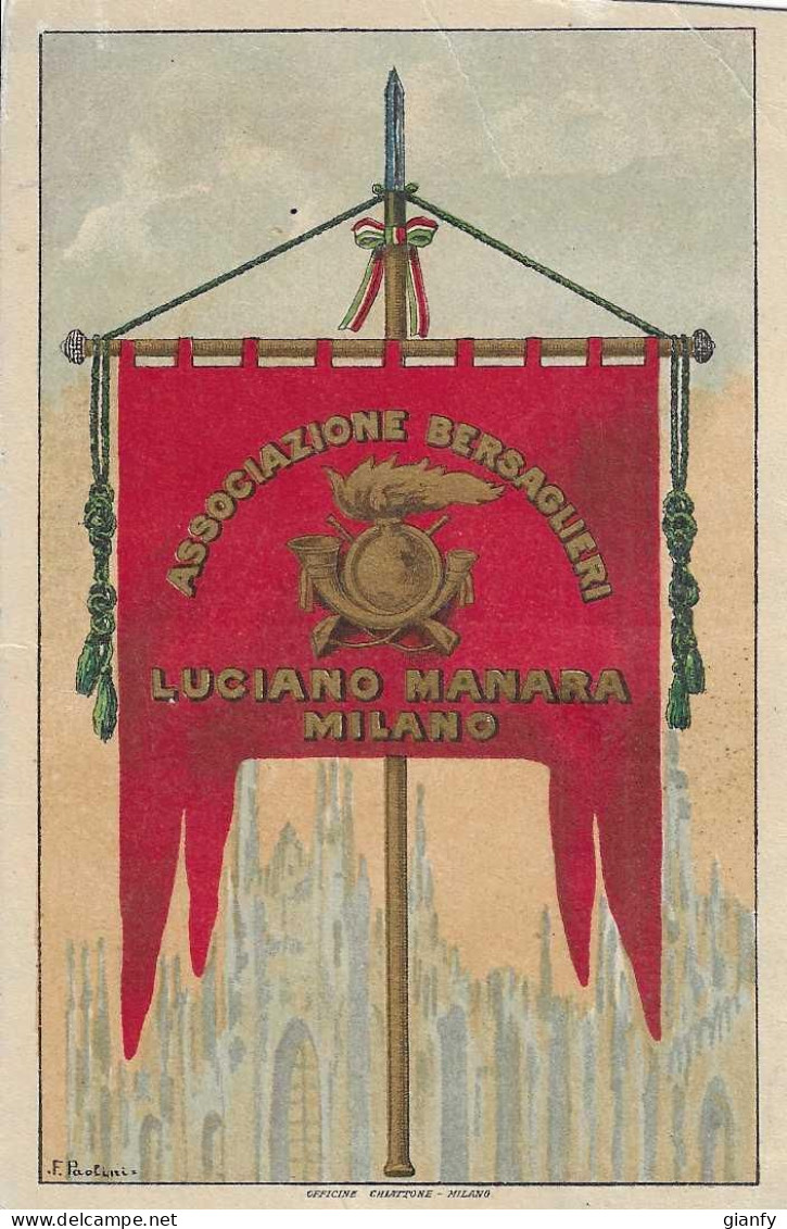 ASSOCIAZIONE BERSAGLIERI LUCIANO MANARA MILANO 1930 ILLUSTRATORE PAOLINI - Regimientos