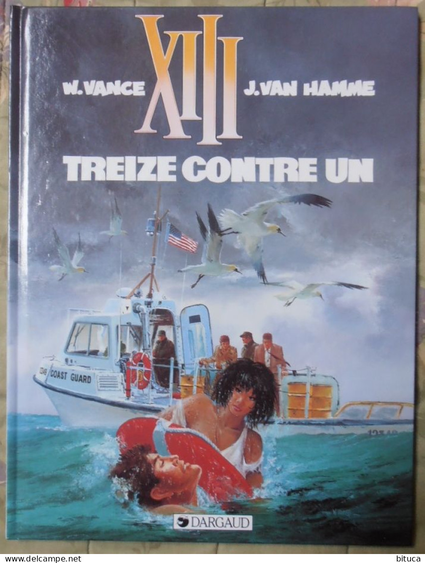 BD XIII TREIZE CONTRE UN VANCE / VAN HAMME TOME 8 DARGAUD - XIII