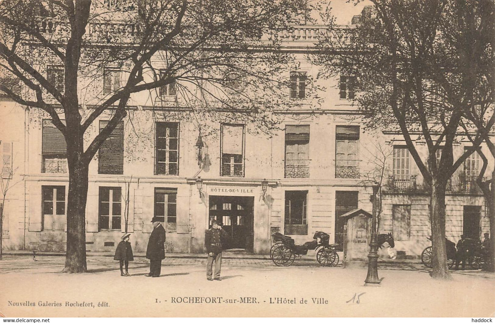ROCHEFORT : L'HOTEL DE VILLE - Rochefort
