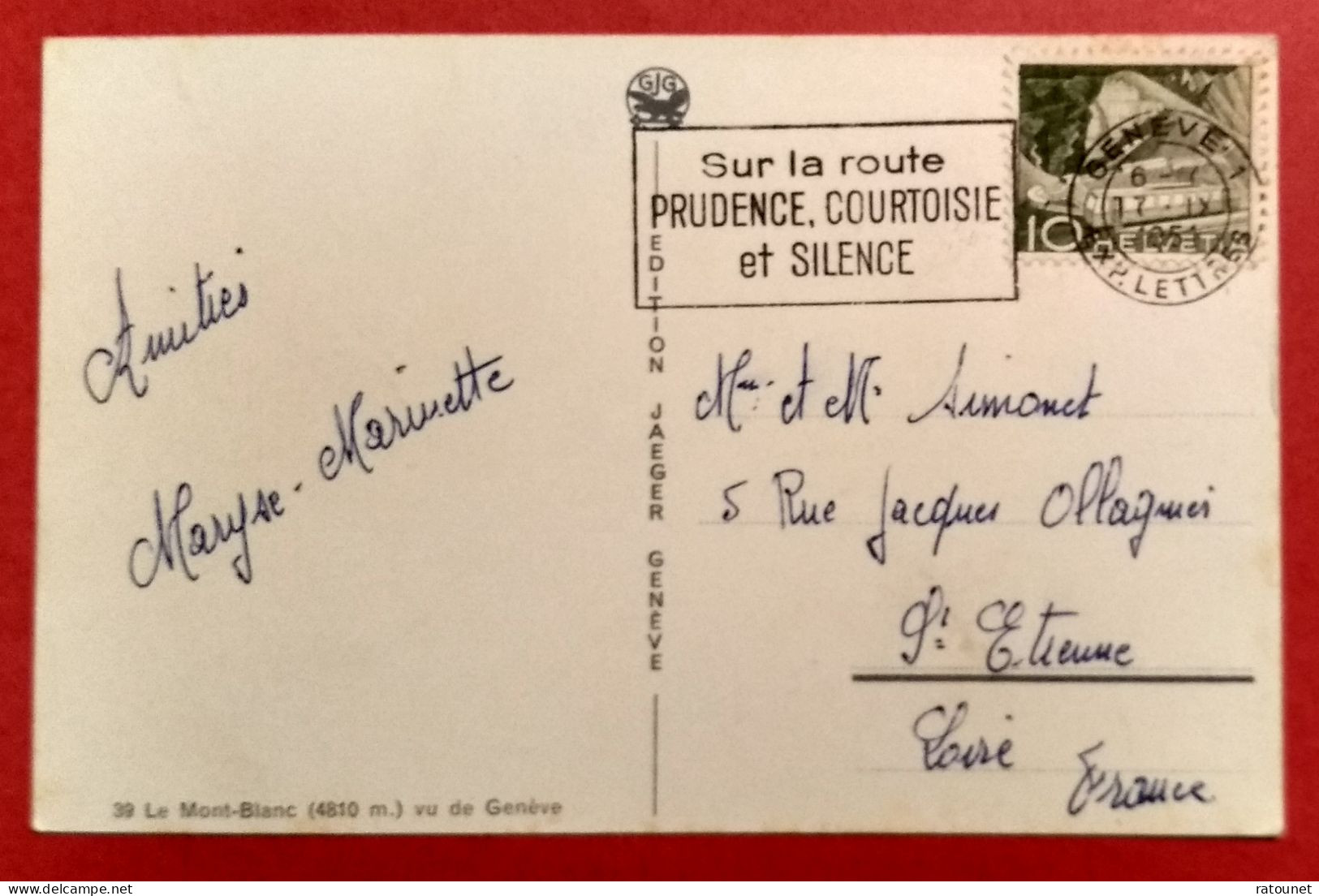 CH - SUISSE - GENEVE - Flamme 1951 Sur La Route PRUDENCE COURTOISIE SILENCE * Sur CPSM 39 LE MONT BLANC - Affranchissements Mécaniques