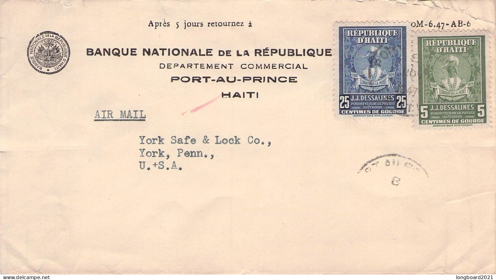 HAITI - AIR MAIL 1947 PORT-AU-PRINCE - YORK/Pa / 7080 - Haití