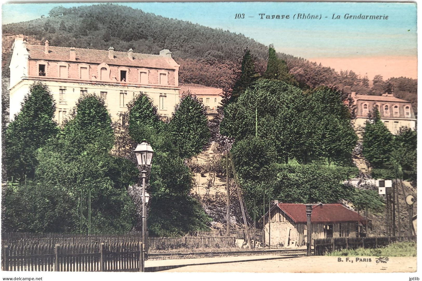 CPA Carte Postale / 69 Rhône, Tarare / B. F. (Berthaud Frères) - 103 / La Gendarmerie. - Tarare