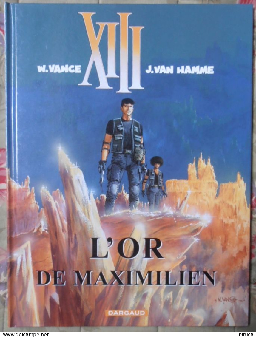 BD XIII L'OR DE MAXIMILIEN  VANCE / VAN HAMME TOME 17 DARGAUD - XIII