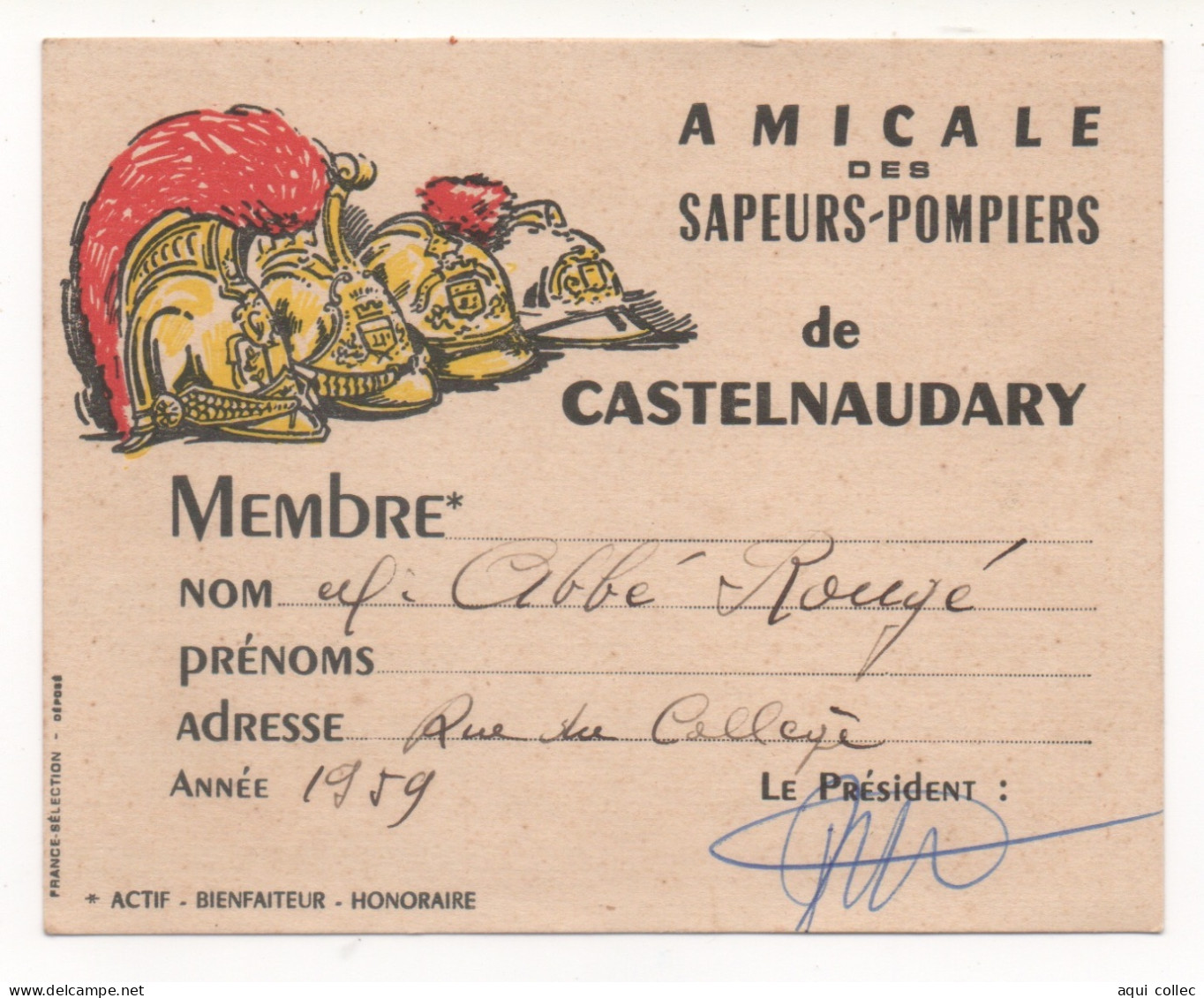 CASTELNAUDARY  11  CARTE DE MEMBRE - AMICALE DES SAPEURS-POMPIERS - ( FORMAT : 120mm - 95mm ) - Castelnaudary