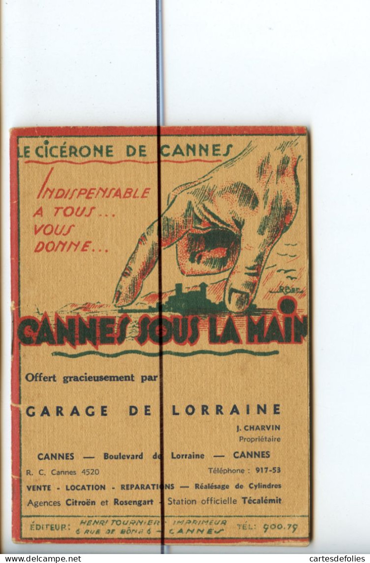 Livret. CANNES Sous La Main, Le Cicérone, Transports, Commerces, Rue De Cannes, Garage De Lorraine - Non Classés