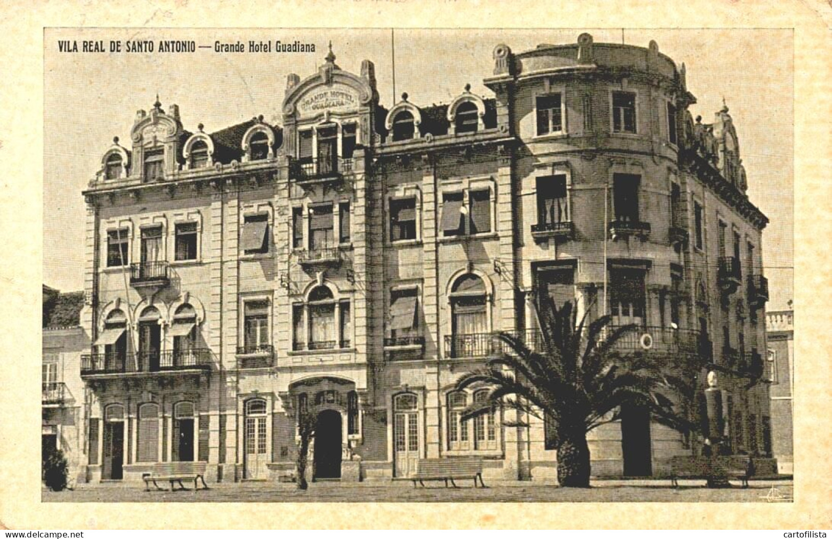 VILA REAL SANTO ANTÓNIO - Grande Hotel Guadiana  ( 2 Scans ) - Faro