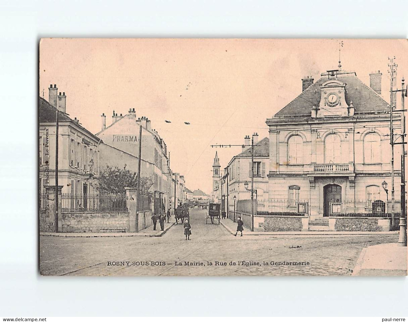 ROSNY SOUS BOIS : La Mairie, La Rue De L'Eglise, La Gendarmerie - Très Bon état - Rosny Sous Bois