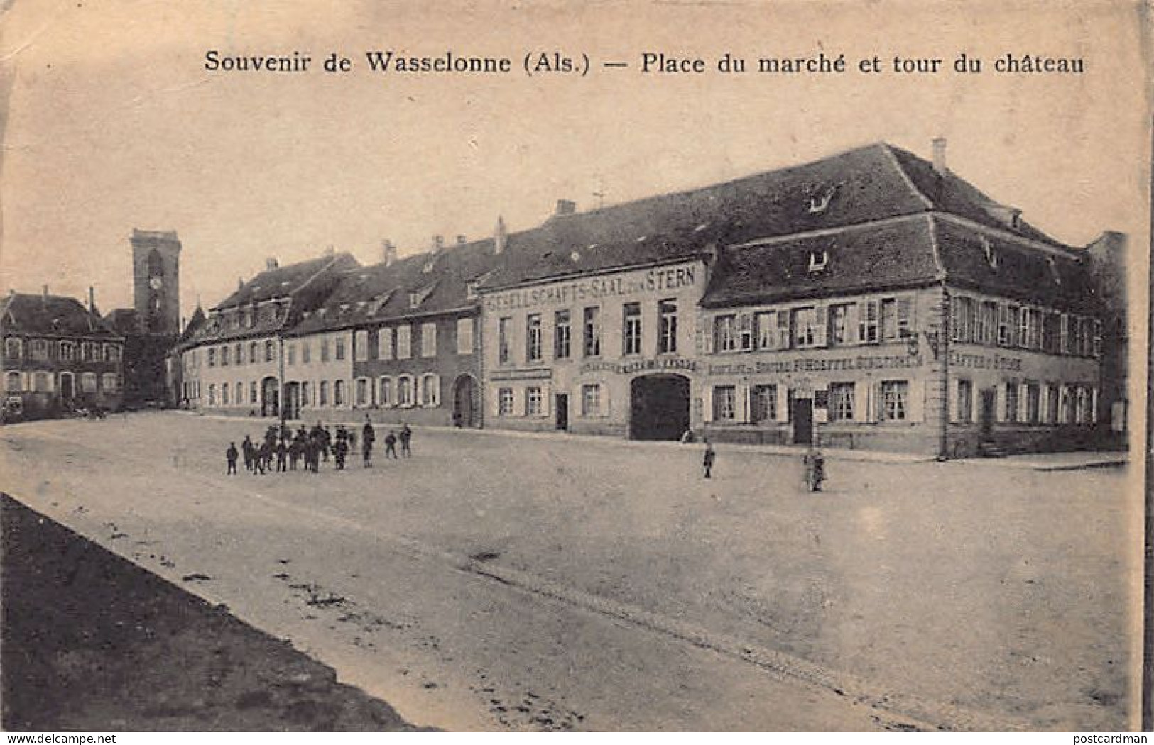 Wasselonne - Place Du Marché- Tour Du Château - Gesellschaft's Saal Zum Stern -Ed. Viktor's - Wasselonne