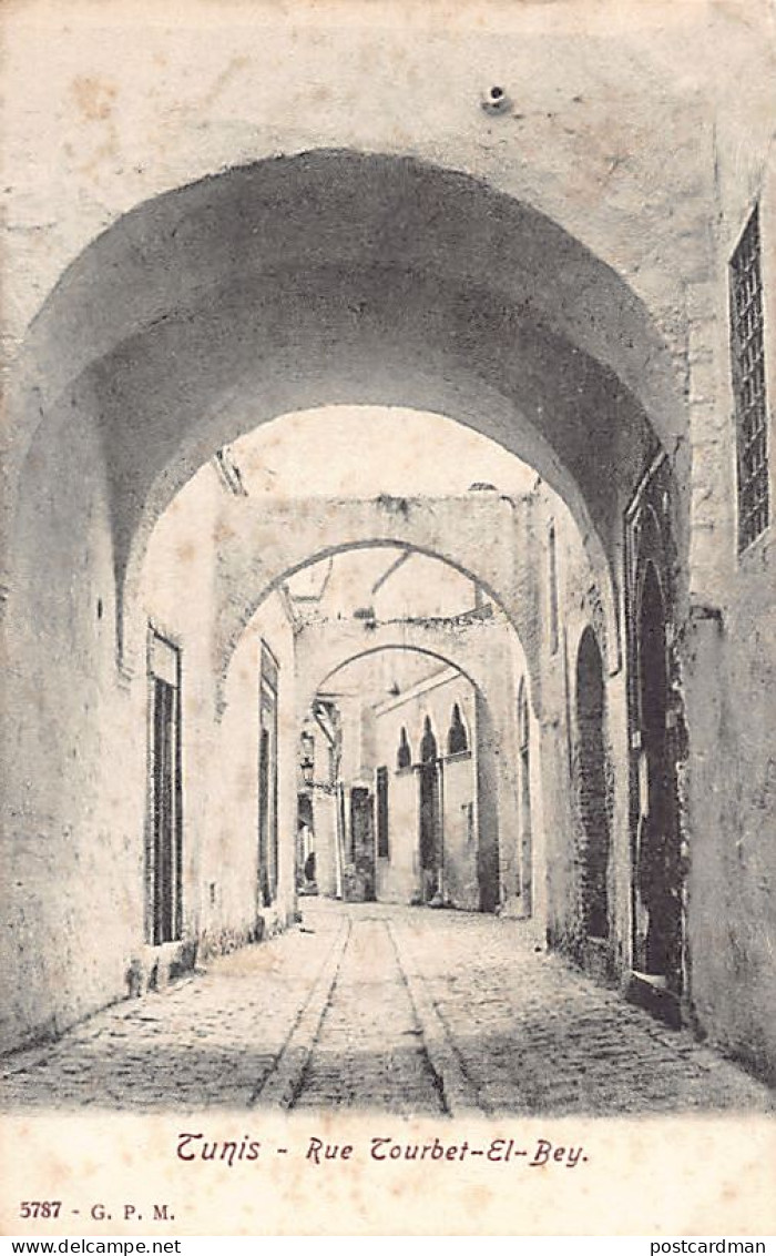 TUNIS - Rue Tourbet El Bey - Ed. G.P.M. 5787 - Tunisia