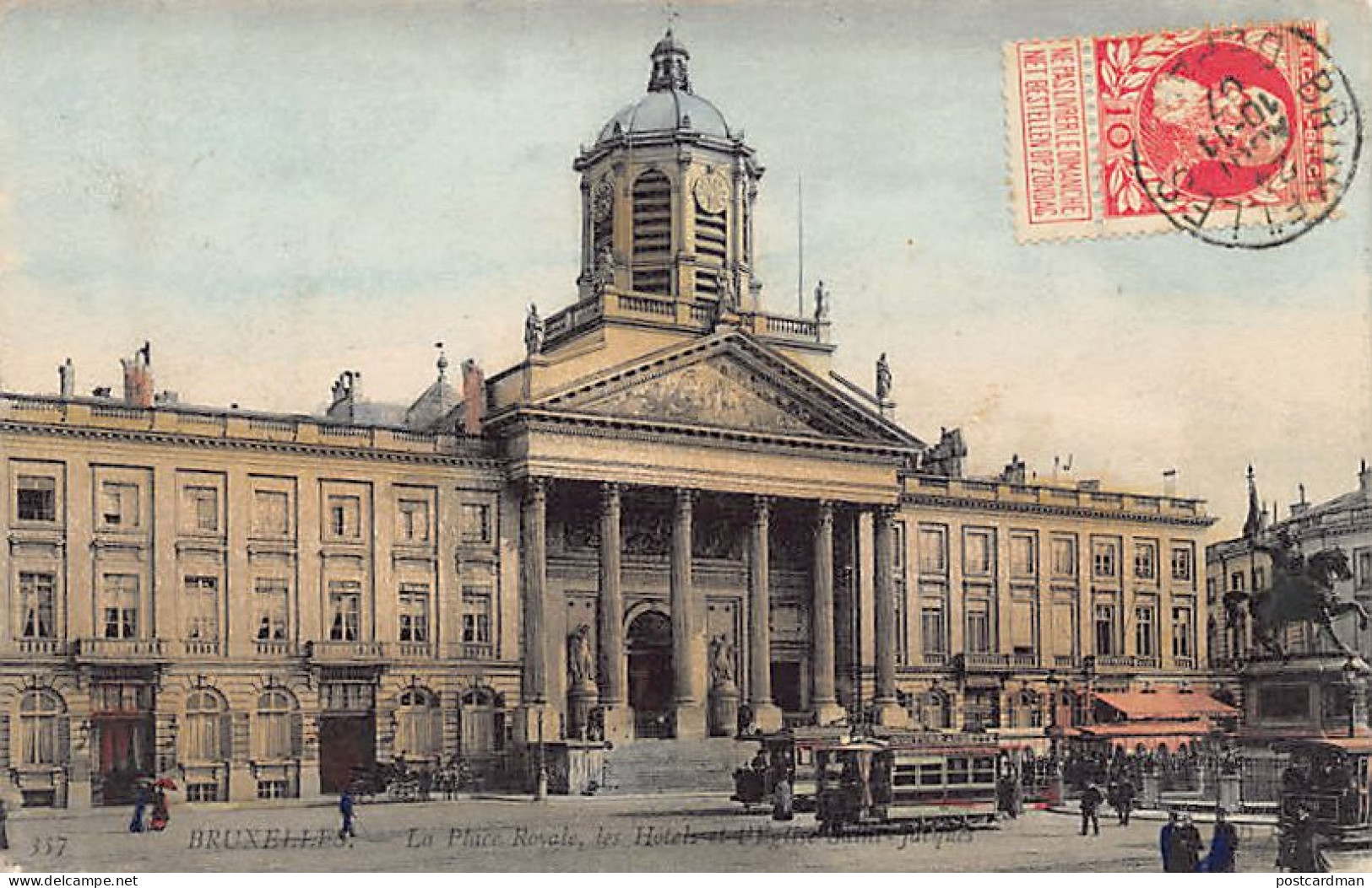 Belgique - BRUXELLES - La Place Royale, Les Hôtels Et L'église Saint-Jacques - Tramways - Ed. Neurdein ND Phot. 357 - Autres & Non Classés