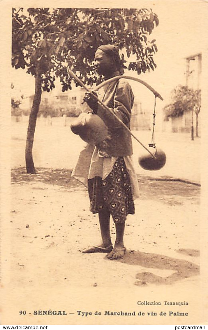 Sénégal - Type De Marchand De Vin De Palme - Ed. Tennequin 90 - Senegal