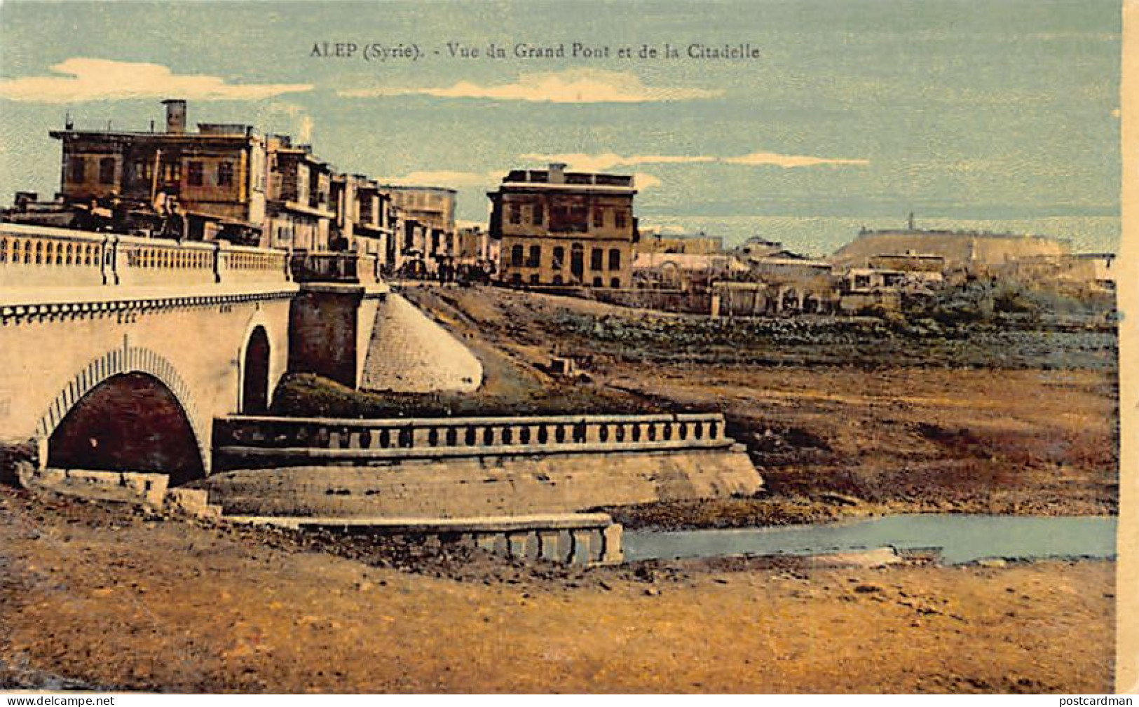 Syrie - ALEP - Vue Du Grand Pont Et De La Citadelle - Ed. Wattar Frères  - Syrie