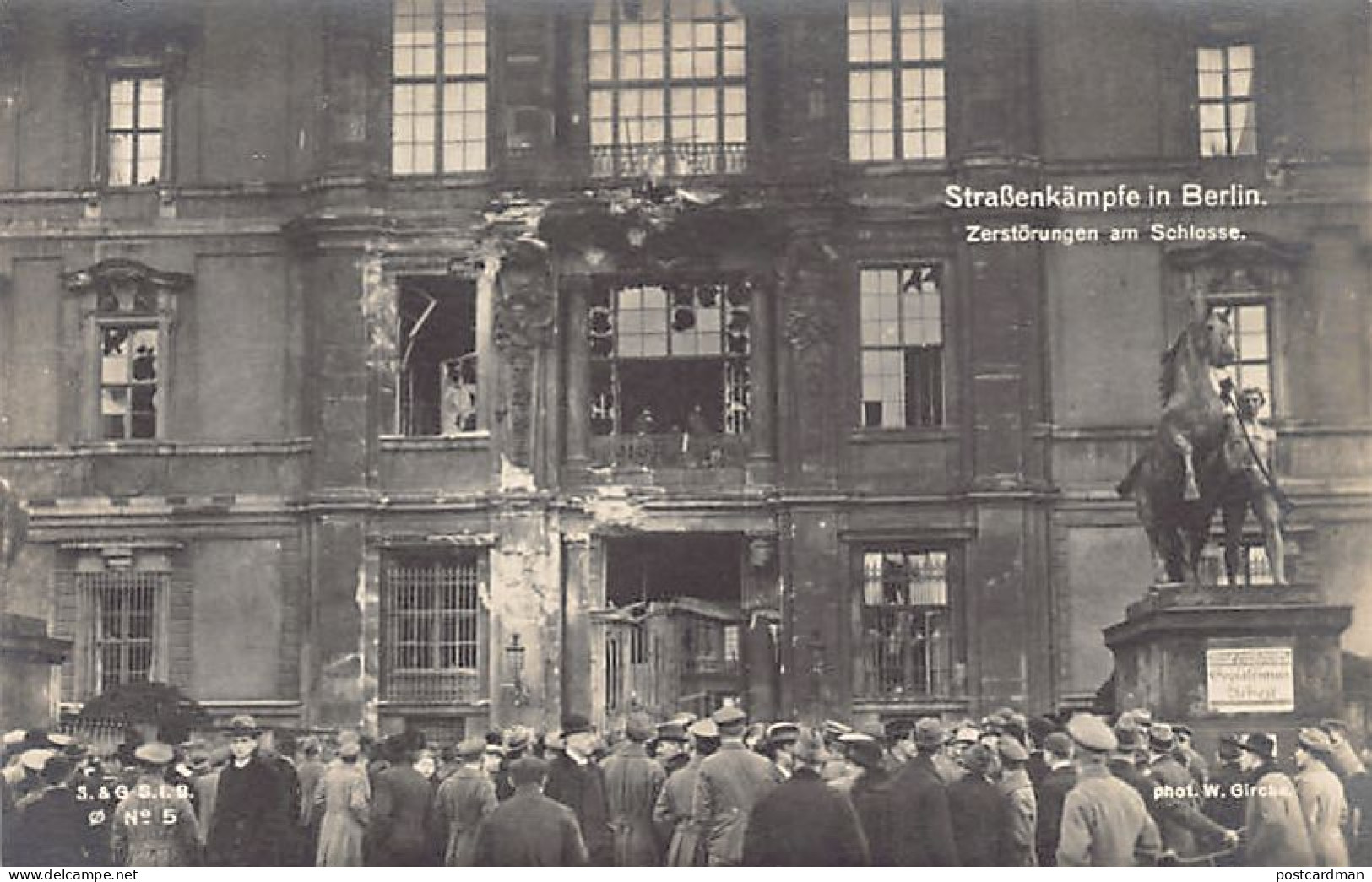 Weihnachtskämpfe - BERLIN - Dezember 1918 - Zerstörungen Am Schlosse - Phot. W. Gircke - Verlag S. U. G. S. I. B. 5 - Other & Unclassified