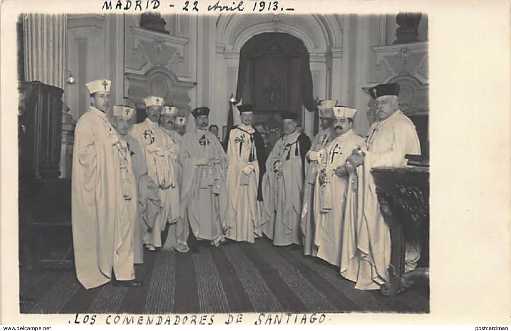 MADRID - Los Comendadores De Santiago - REAL PHOTO 22 Abril 1913. - Madrid
