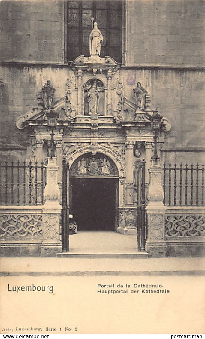 LUXEMBOURG-VILLE - Portail De La Cathédrale - Ed. Nels Série 1 N. 2 - Luxembourg - Ville