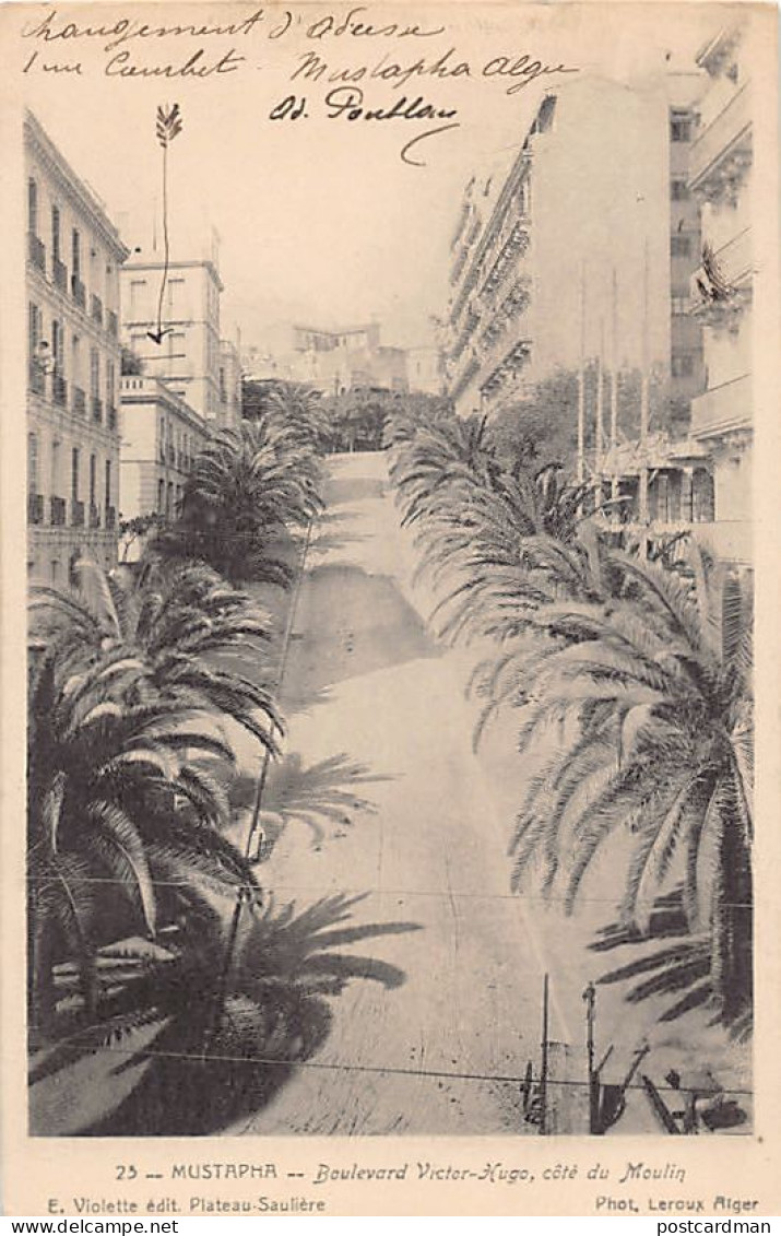 Alger MUSTAPHA Boulevard Victor Hugo, Côté Du Moulin - Alger