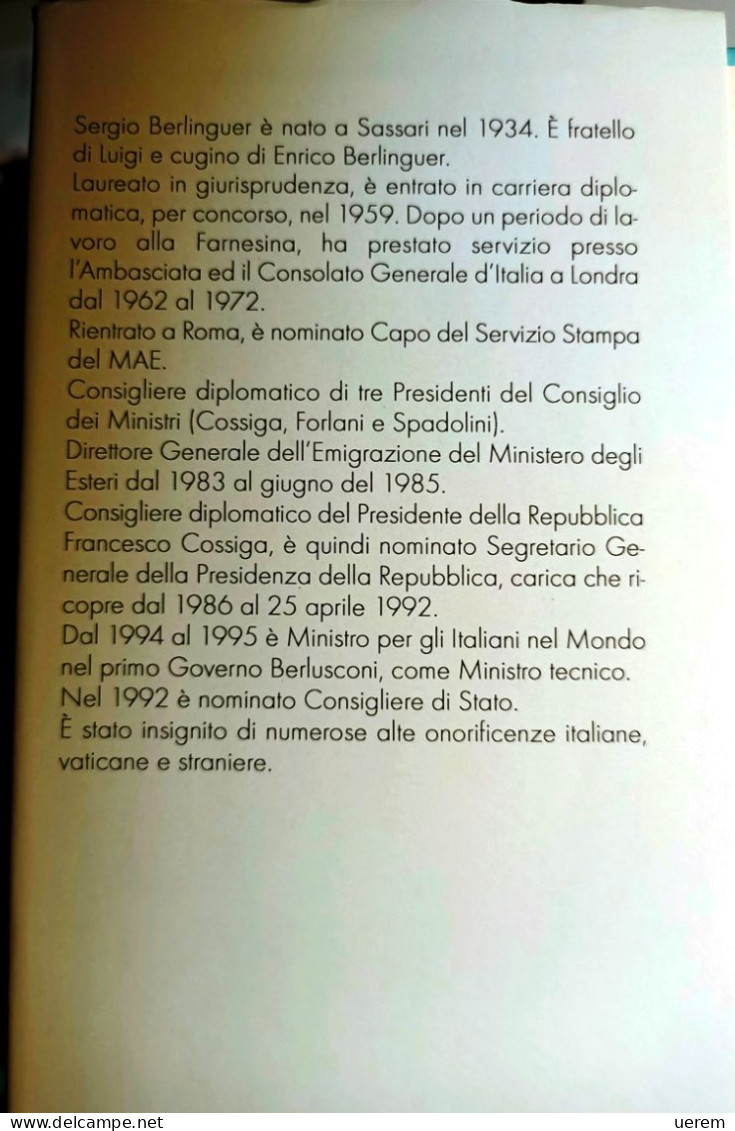 2014 Politica Berlinguer Sergio Ho Visto Uccidere La Prima Repubblica Sassari, Carlo Delfino Editore 2014 - Libros Antiguos Y De Colección