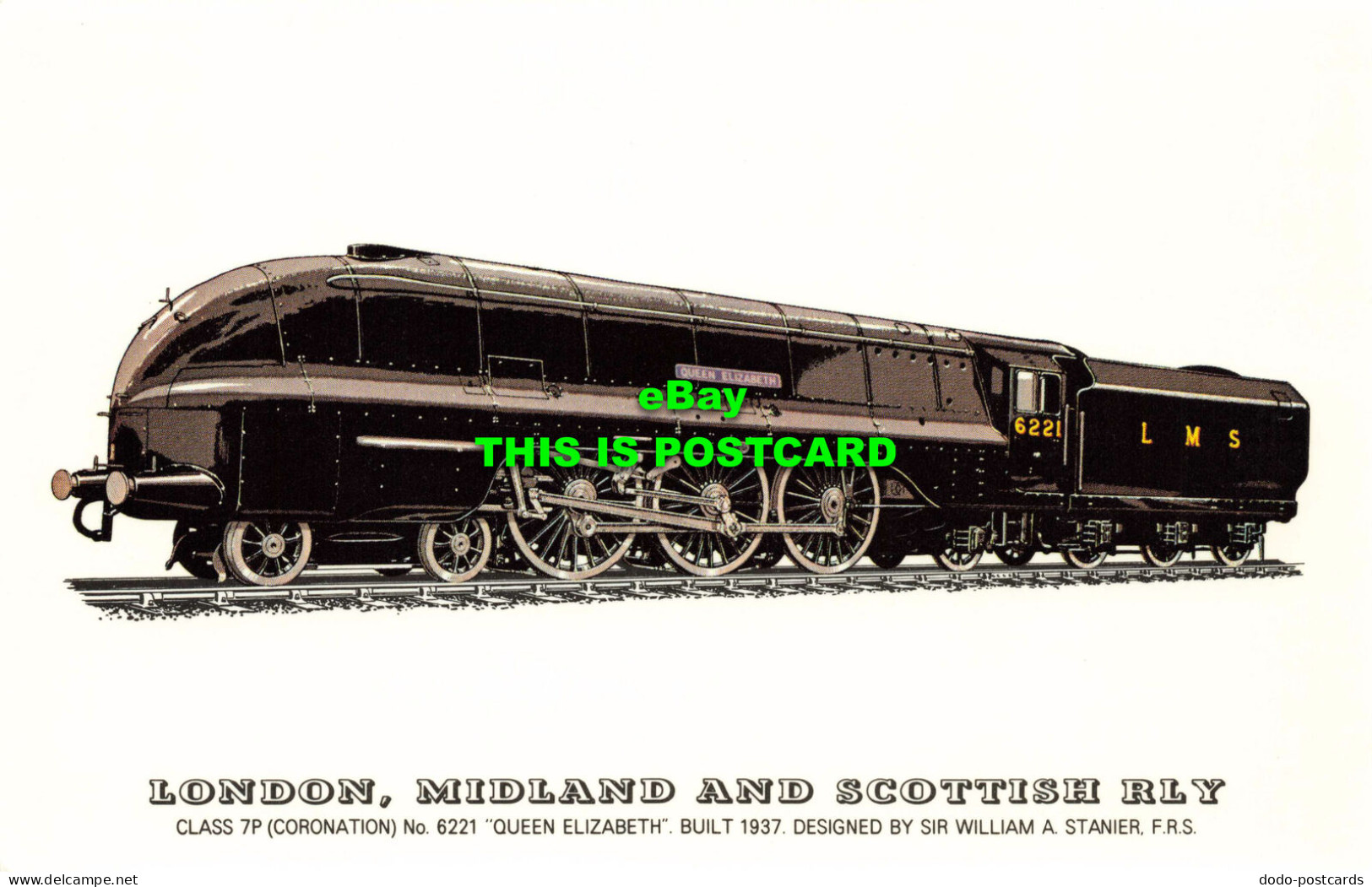 R570946 London. Midland And Scottish Rly. Class 7P No. 6221 Queen Elizabeth. 193 - Other & Unclassified