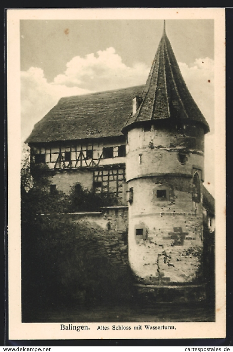 AK Balingen, Altes Schloss Mit Wasserturm  - Balingen
