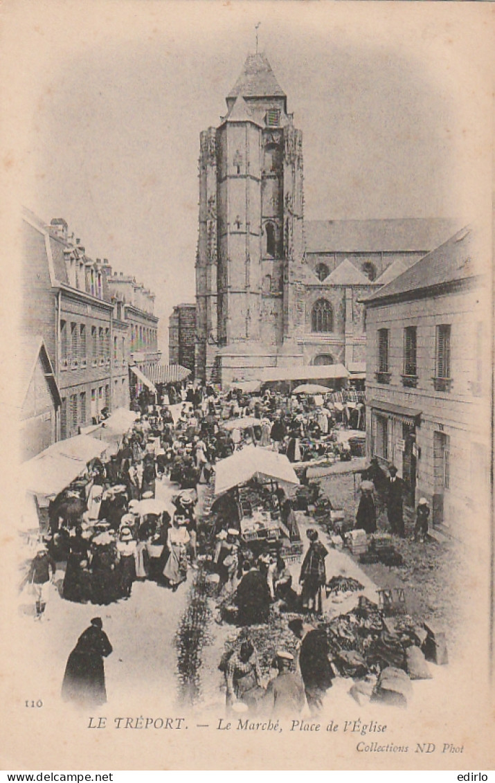 ***  76  ***  LE TREPORT Le Marché Place De L'église Précurseur Neuf TTBE  - Le Treport