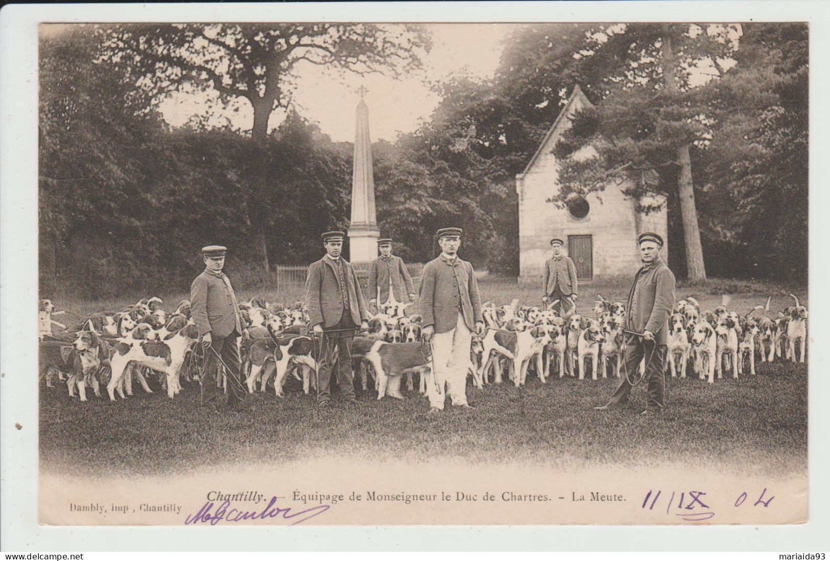 CHANTILLY - OISE - EQUIPAGE DE MONSEIGNEUR LE DUC DE CHARTRES - LA MEUTE - Chantilly