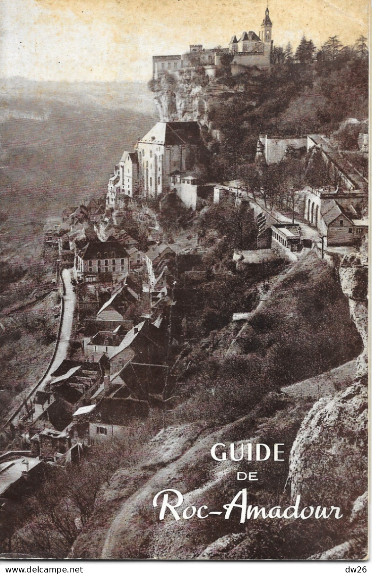 Guide De Roc-Amadour (du Pèlerin Et Du Touriste) Un Des Plus Anciens Pèlerinages De France - Tourism