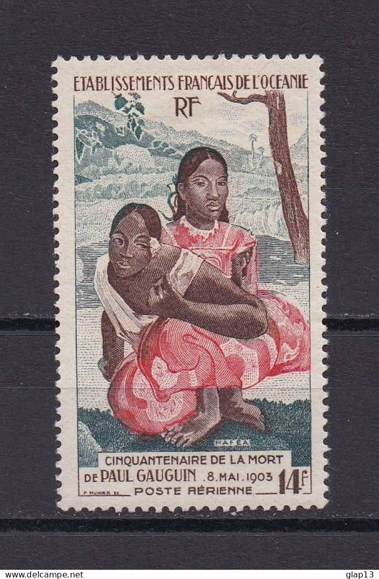 OCEANIE 1953 PA N°30 NEUF AVEC CHARNIERE GAUGUIN - Luchtpost