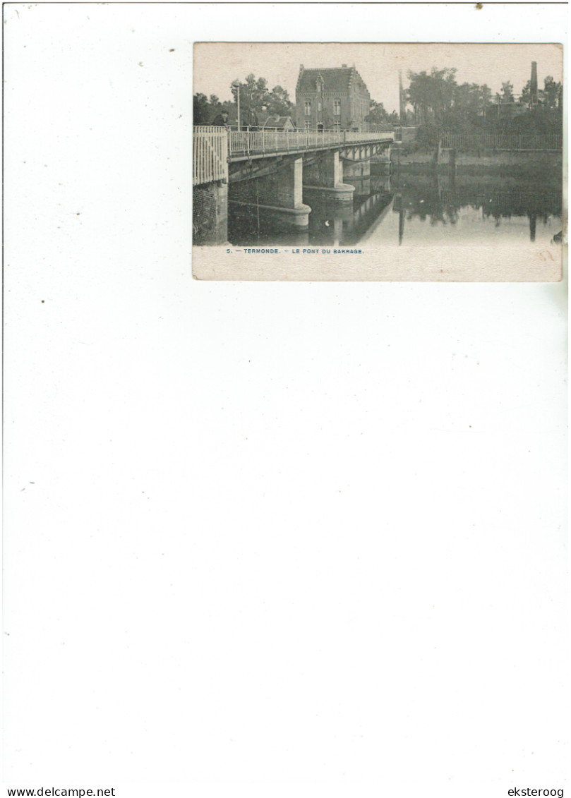 Dendermonde - 5 Le Pont Du Barrage - Dendermonde