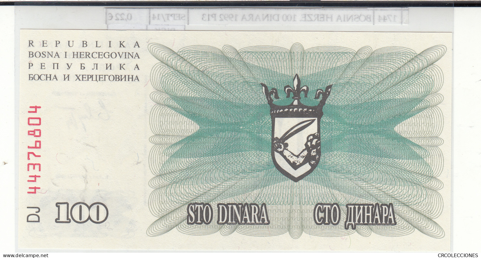 BILLETE BOSNIA HERZEGOVINA 100 DINARA 1992 P-13a  - Otros – Europa