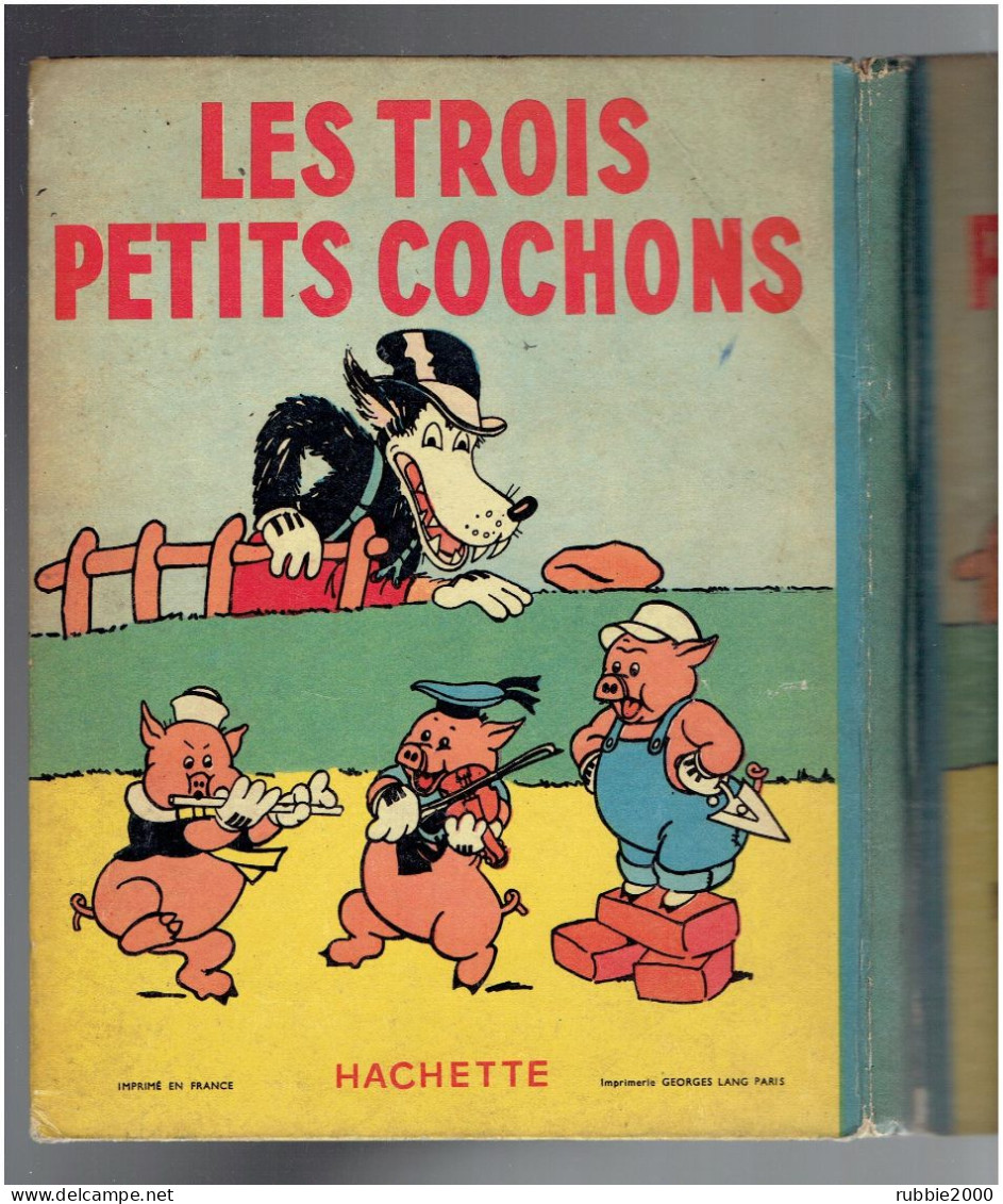 LES TROIS PETITS COCHONS TIRES DU FILM DE WALT DISNEY COPYRIGHT 1940 DEPOT LEGAL 1° TRIMESTRE 1949 IMPRIM.  GEORGES LANG - Disney