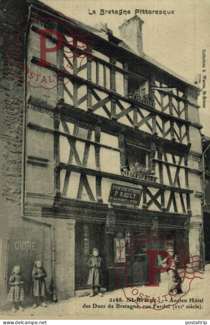 FRANCIA. FRANCE. ST BRIEUC - Ancien Hôtel Des Ducs De Bretagne, Rue Fardel - Saint-Brieuc